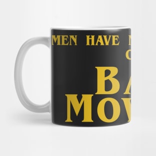 men have made a lot of bad movies Mug